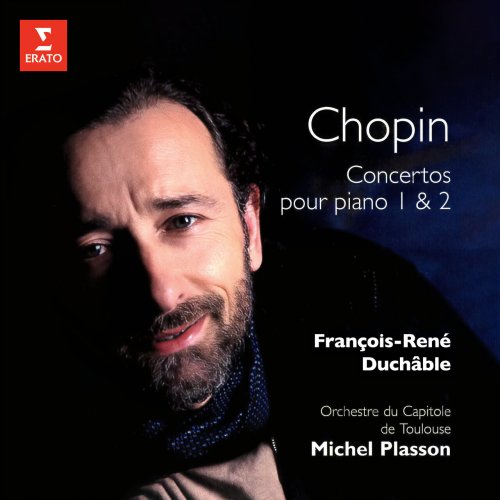 François-René Duchâble, Orchestre National du Capitole de Toulouse & Michel Plasson - Chopin: Concertos pour piano Nos. 1 & 2 (2024)