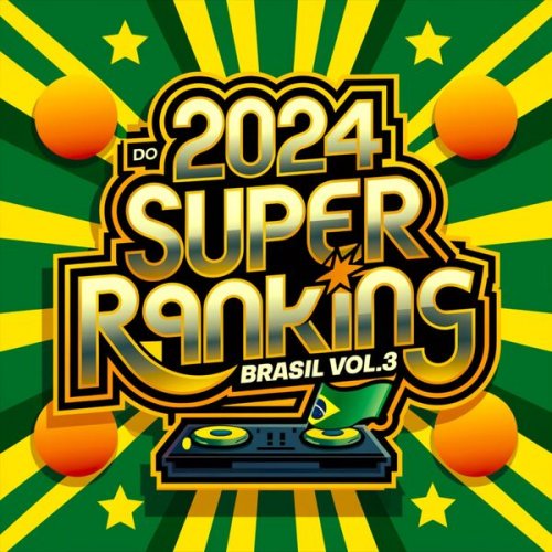 VA - 2024 Compilação do Super Ranking Brasil Vol. 3 (Seleção por DJ Poss) (2024)