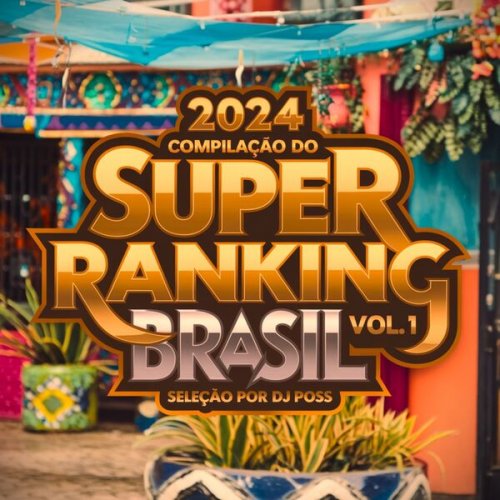 VA - 2024 Compilação do Super Ranking Brasil Vol. 1 (2024)