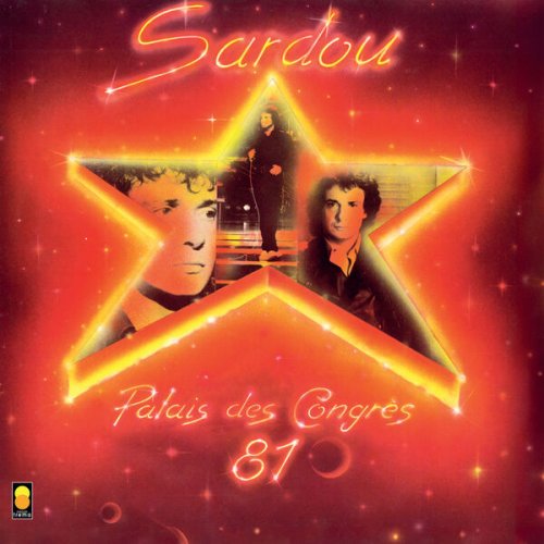 Michel Sardou - Palais des Congrès 81 (Live au Palais des Congrès, Paris / 1981) (2024) Hi-Res