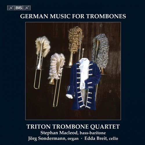 Triton Trombone Quartet, Stephan Macleod, Edda Breit, Jörg Sondermann - German Music for Trombones (1994)