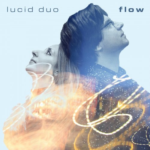 Lucid Duo, Irena Manolova, Tomasz Golinski - Flow (2024)