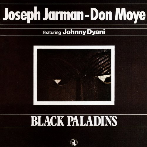 Joseph Jarman & Don Moye feat. Johnny Dyani - Black Paladins (1979/2024)