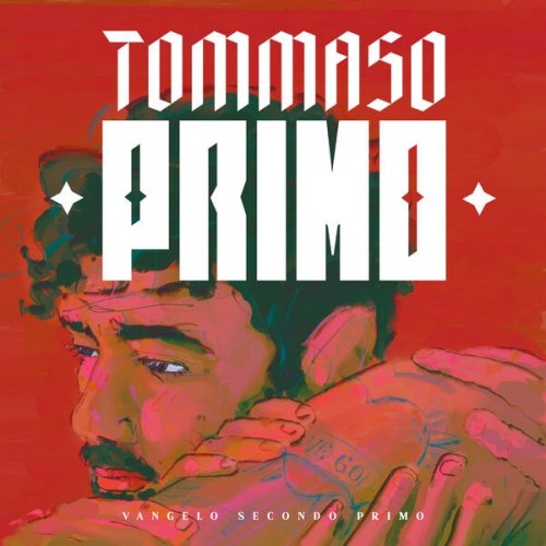 Tommaso Primo - Vangelo secondo Primo (2024) [Hi-Res]