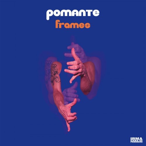 Pomante - Frames (2024)