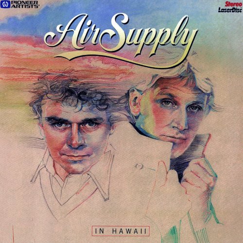 Air Supply - In Hawaii (1982)