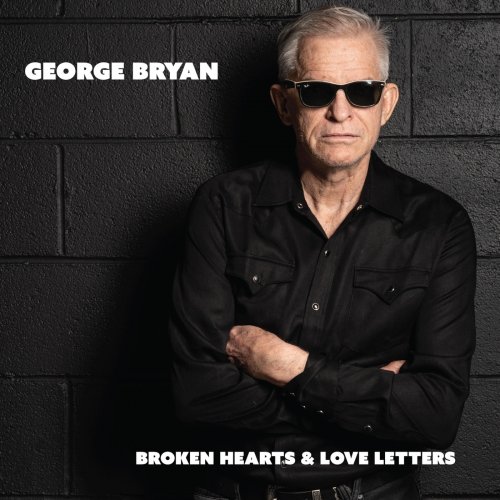 George Bryan - Broken Hearts & Love Letters (2024)