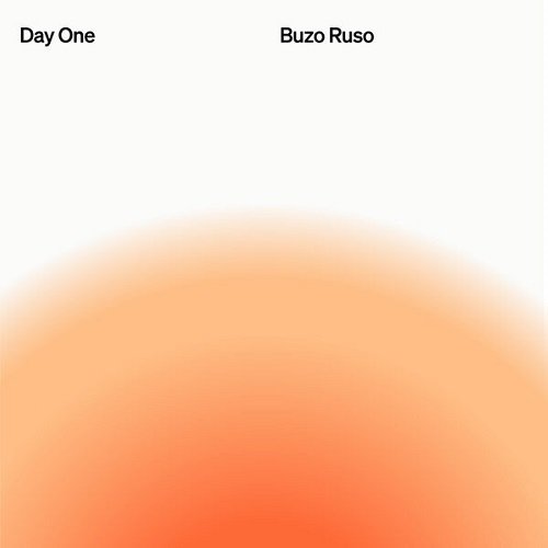 Buzo Ruso - Day One (2024) [Hi-Res]