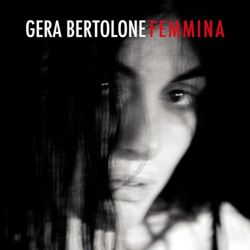 Gera Bertolone - Femmina (2024)