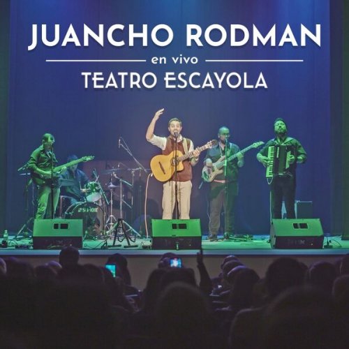 Juancho Rodman - En Vivo Teatro Escayola (2024)