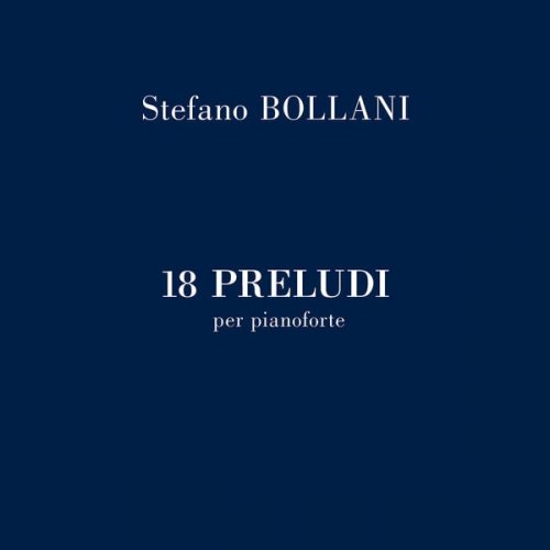 Stefano Bollani - 18 Preludi per pianoforte (2024) Hi-Res