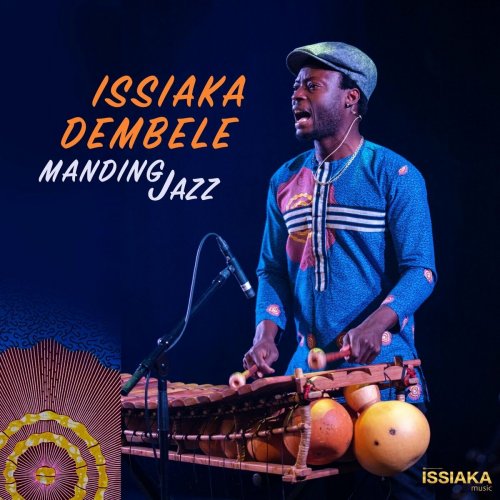 Issiaka Dembele - Mandingjazz (2024)