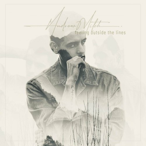 Andrew Mitch - feeling outside the lines (2024)