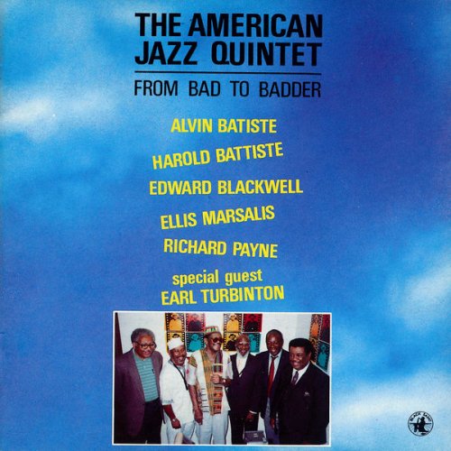 The American Jazz Quintet - From Bad To Badder (1987/2024)