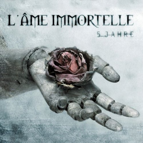 L'Ame Immortelle - 5 Jahre (2004)