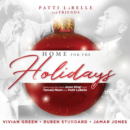 Patti LaBelle feat. Jamar Jones, Vivian Green, Tamela Mann & Ruben Studdard - Patti Labelle and Friends: Home for the Holidays (2018)