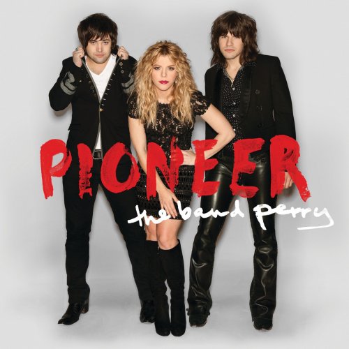 The Band Perry - Pioneer (2013) [E-AC-3 JOC Dolby Atmos]