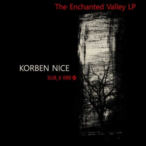 Korben Nice - The Enchanted Valley LP (2024)