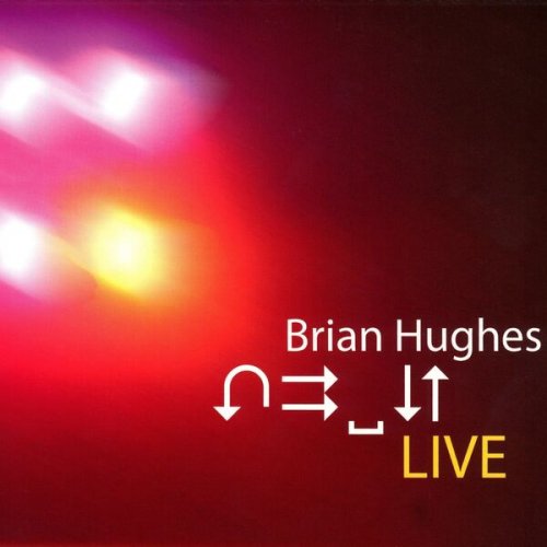 Brian Hughes - Live (2007)