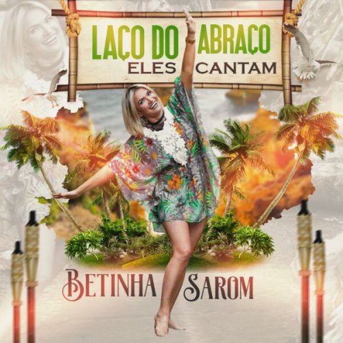 Betinha Sarom - Laço Do Abraço Eles Cantam (2024)