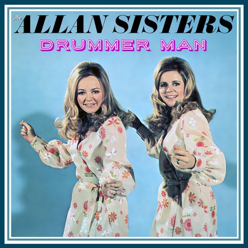 The Allan Sisters - Drummer Man (2024)