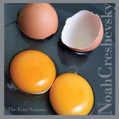 Noah Creshevky - The Four Seasons (2013)