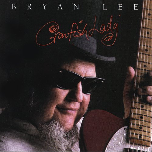 Bryan Lee - Crawfish Lady (2000)