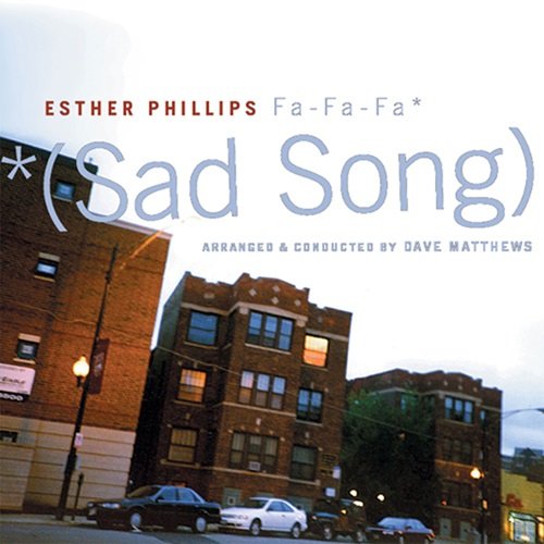 Esther Phillips – Phillips, Esther: Fa Fa Fa (Sad Song) (2010)