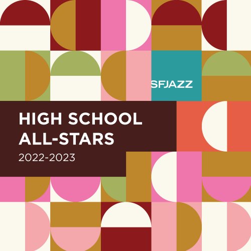 SFJAZZ High School All-Stars Big Band, SFJAZZ High School All-Stars Combo - High School All-Stars 2022-2023 (2024) Hi Res