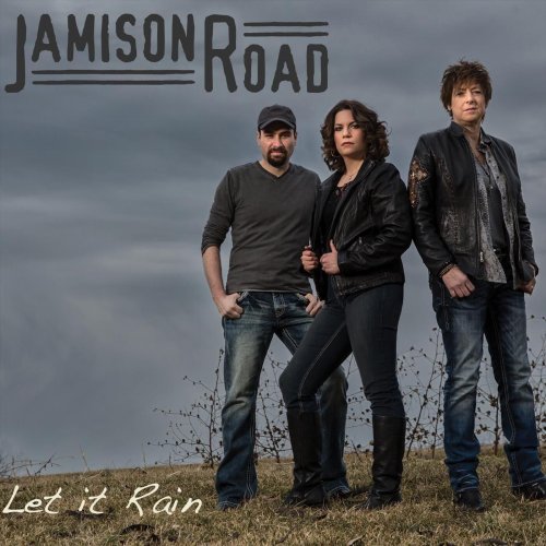 Jamison Road - Let It Rain (2024)