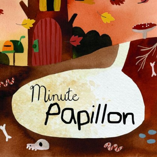 Compagnie la Rustine - Minute papillon (2024)