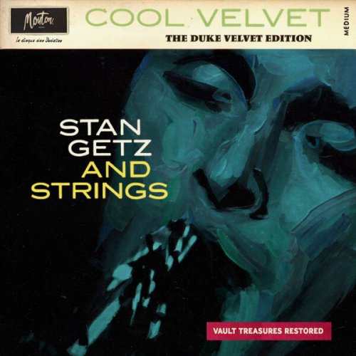 Stan Getz - Cool Velvet (The Duke Velvet Edition) (2024) [Hi-Res]