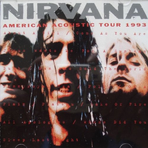 Nirvana - American Acoustic Tour 1993 (1994)