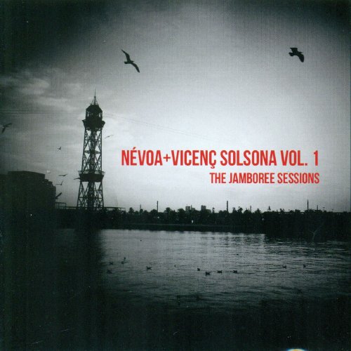 Nevoa, Vicenç Solsona - Vol. 1: The Jamboree Sessions (2016)