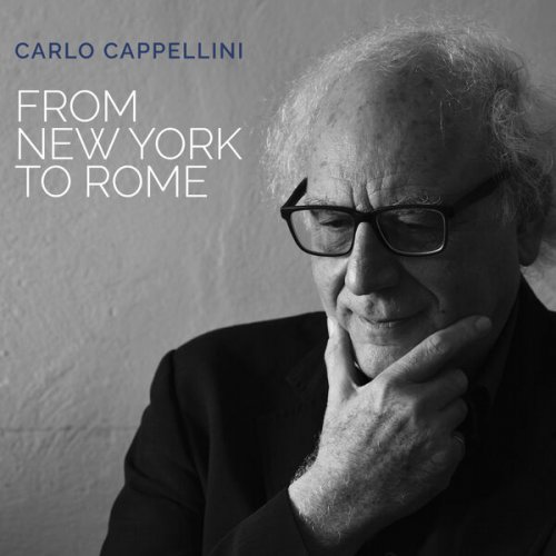 Carlo Cappellini - From New York to Rome (2024) [Hi-Res]