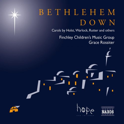 Finchley Children's Music Group - BETHLEHEM DOWN (2004)