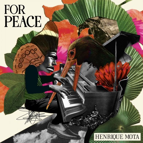 Henrique Mota - For Peace (2024)