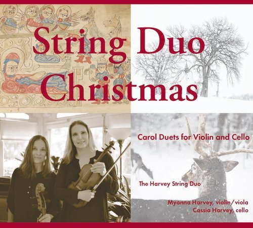 The Harvey String Duo, Cassia Harvey, Myanna Harvey - String Duo Christmas: Carol Duets For Violin And Cello (2022)