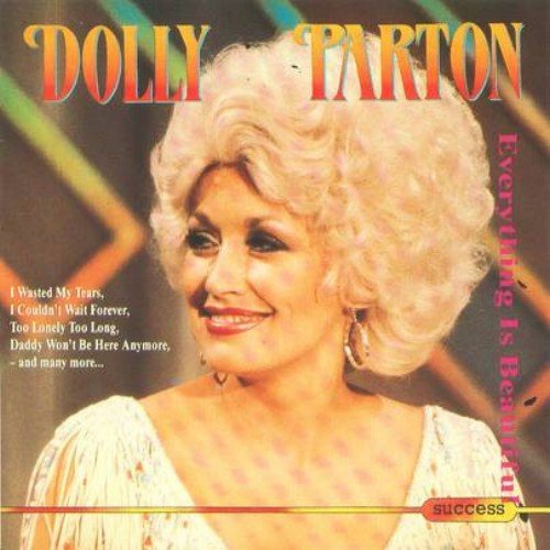 Dolly Parton - Everythings Beautiful (1988)