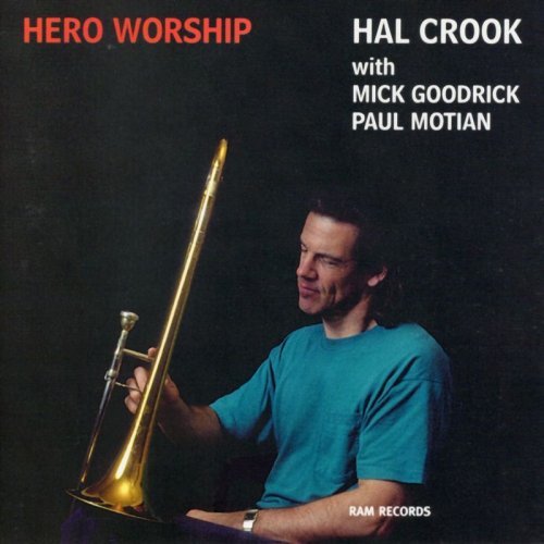 Hal Crook - Hero Worship (1997)