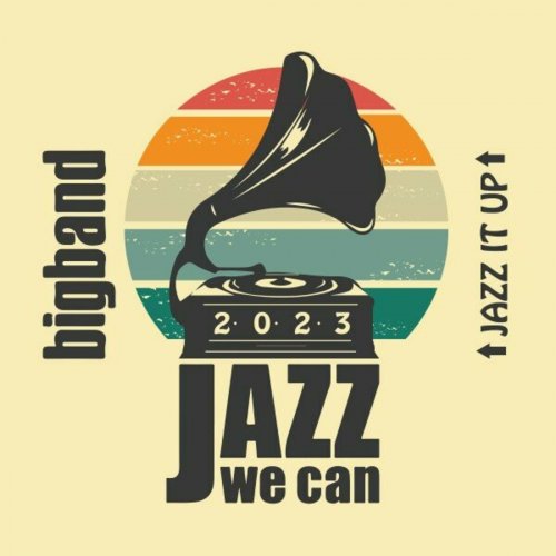 BigBand Jazzwecan - Jazz It Up, Vol. 1 (2024) Hi-Res