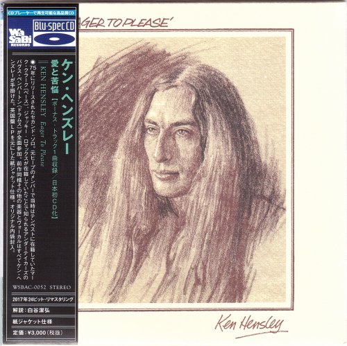 Ken Hensley - Eager To Please (1975) [2017 Japanese Edition]