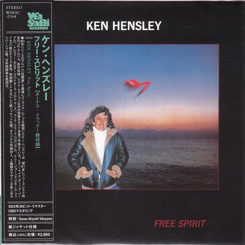 Ken Hensley - Free Spirit (1981) [2023 Japanese Edition]