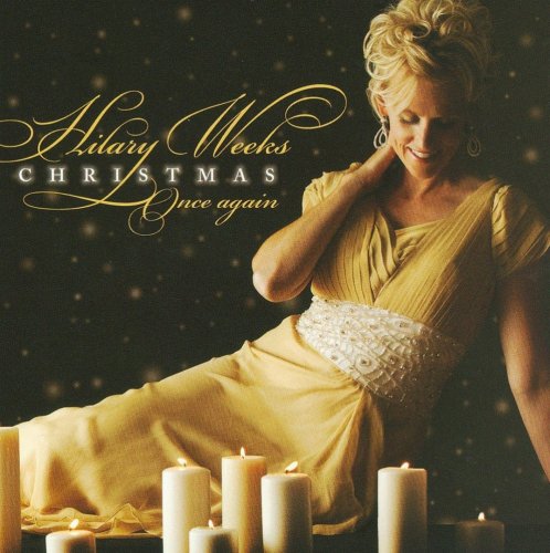 Hilary Weeks - Christmas Once Again (2009)