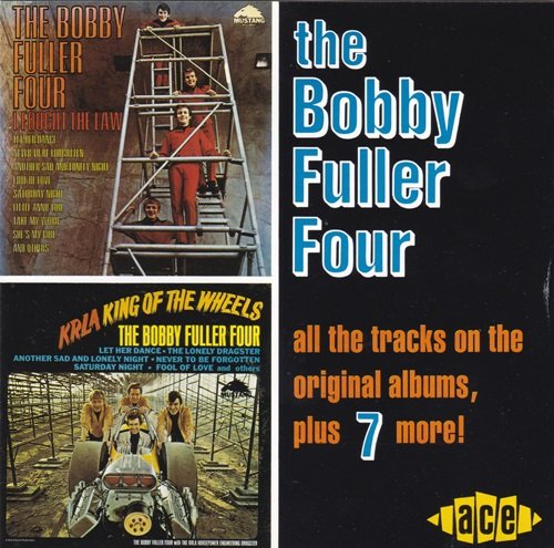 The Bobby Fuller Four - I Fought The Law / The KRLA King Of The Wheels (Reissue, Remastered) (1965/1966)