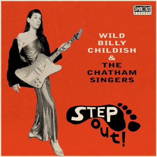 Wild Billy Childish & The Chatham Singers - Step Out! (2024)