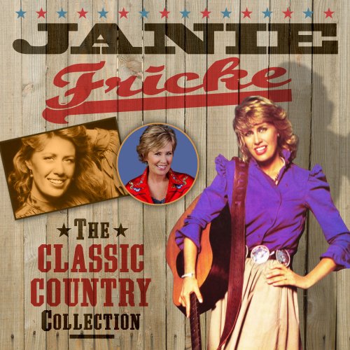 Janie Fricke - The Classic Country Collection (2015)