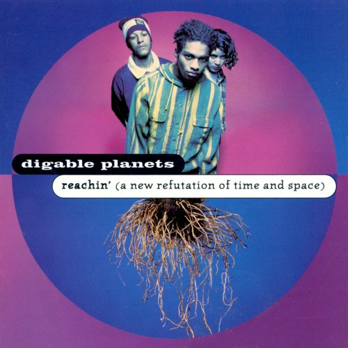 Digable Planets - Reachin' (A New Refutation Of Time And Space) (1993) [E-AC-3 JOC Dolby Atmos]