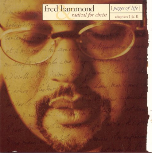 Fred Hammond - Pages Of Life - Chapters I & II (1998)