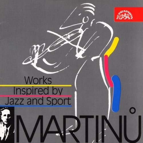 VA - Martinu: Works Inspired by Jazz and Sport (1996)